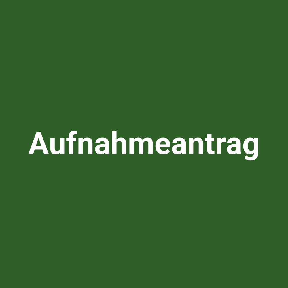 Downloads_Aufnahmeantrag